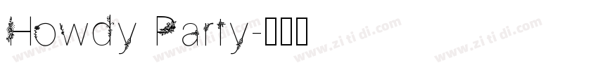 Howdy Party字体转换